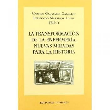 TRANSFORMACION DE LA ENFERMERIA,LA