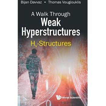 A Walk Through Weak Hyperstructures: Hv-Structures