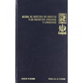 Album de defectos en lingotes y en productos forjado y laminados