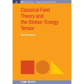 Teoría de Campos Clásicos y el Tensor de Estrés-Energía (Iop Física Concisa) - Edición en Tapa Blanda