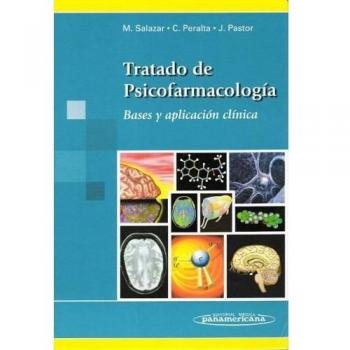 Tratado de Psicofarmacología. Bases y Aplicación Clínica