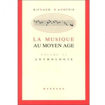 Antología de Música del Medioevo. Tomo 2 - Richard H. Hoppin