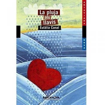 La pluja als llavis - Eulalia Canal