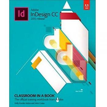 Adobe InDesign CC Classroom in a Book