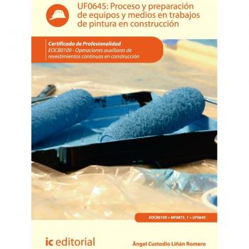 Proceso y preparación de equipos y medios en trabajos de pintura en construcción. eocb0109