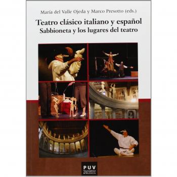 Teatro Clásico Italiano Y Español. Sabbioneta Y Los Lugares Del Teatro