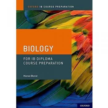 Oxford IB Course Preparation: Biology for IB Diploma Programme Course Preparation: Student Materials