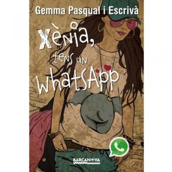 Xènia, tens un WhatsApp - Gemma Pasqual Escrivà