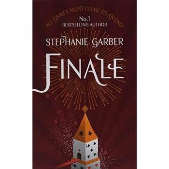 Finale - Caraval Series Book 3, novela de fantasía juvenil, tercera entrega de la serie Caraval escrita por Stephanie Garber, con elementos de magia, aventuras y un enfoque en el amor y la hermandad