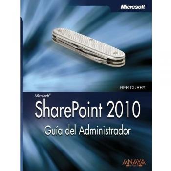 SharePoint 2010. Guía del Administrador