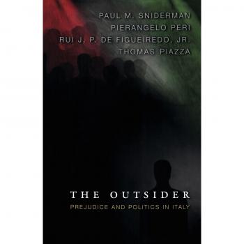 Outsider Perspectives: Prejudice and Politics in Italy