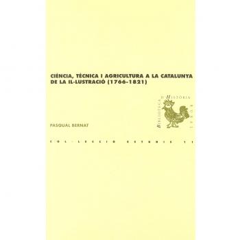 Ciència, tècnica i agricultura a la Catalunya de la Il·lustració