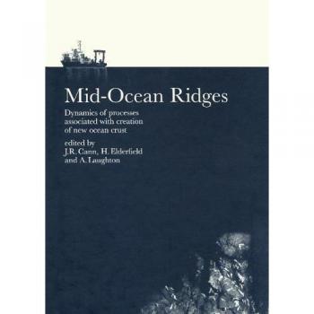 Ridges Oceánicos: Dinámicas de Procesos Asociados con la Creación de Nueva Corteza Oceánica