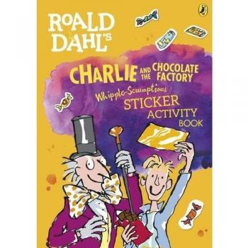 Libro de Actividades con Stickers Whipple-Scrumptious de Roald Dahl: Charlie y la Fábrica de Chocolate
