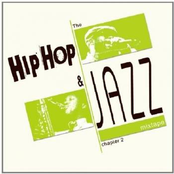 Hip Hop and Jazz Mixtape 2