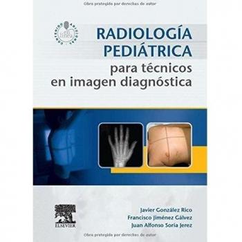 Radiología Pediátrica Para Técnicos En Imagen Diagnóstica + Acceso Web