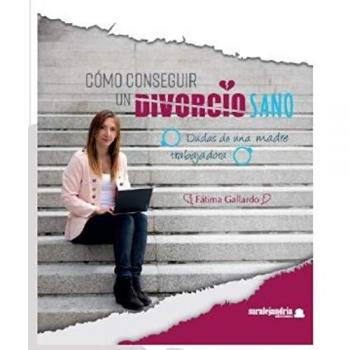 Como Conseguir Un Divorcio Sano