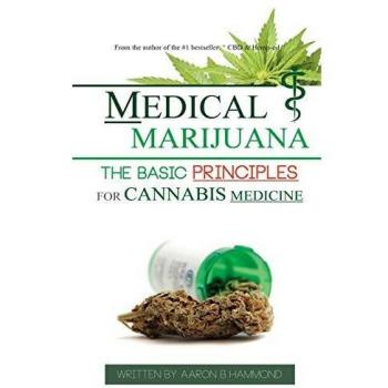 Marijuana Médica: Principios Básicos de la Medicina Cannábica