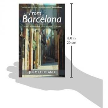 Desde Barcelona - Historias Detrás de la Ciudad, Segunda Edición