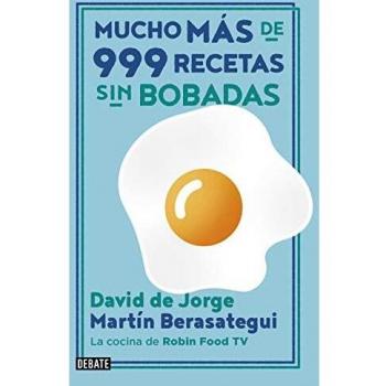 Mucho más de 999 recetas sin bobadas
