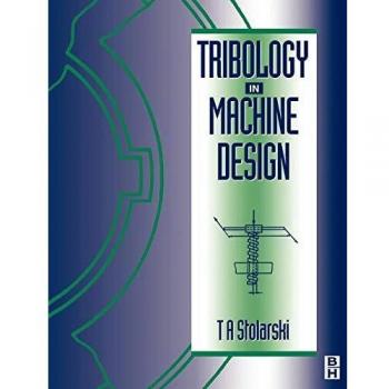 Tribology in Machine Design