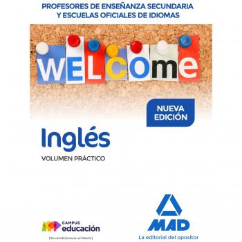 Cuerpo de Profesores de Enseñanza Secundaria y EEOOII Inglés. Volumen Práctico
