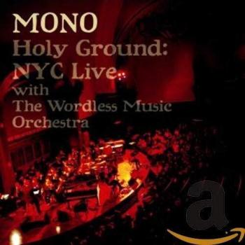 Holy Ground : Nyc Live Withwordless Music Orchestra