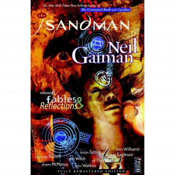 Sandman TP Vol 06 Fables And Reflections New Ed: Fables & Reflections: 1
