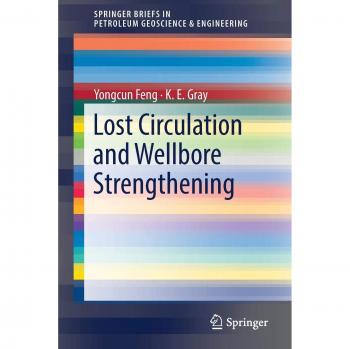 Lost Circulation and Wellbore Strengthening