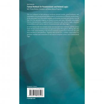 Formal Methods for Nonmonotonic and Related Logics: Vol II: Theory Revision, Inheritance, and Various Abstract Properties