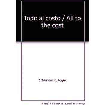 Todo al costo / All to the cost
