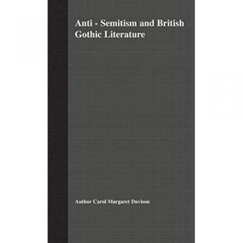 Anti-Semitism and British Gothic Literature