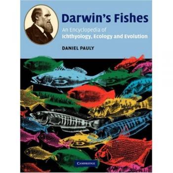 Enciclopedia de Peces de Darwin: Ichthyología, Ecología y Evolución