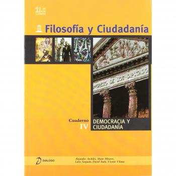 Filosofía y ciudadanía. IV. Democracia y ciudadanía - 9788496976207