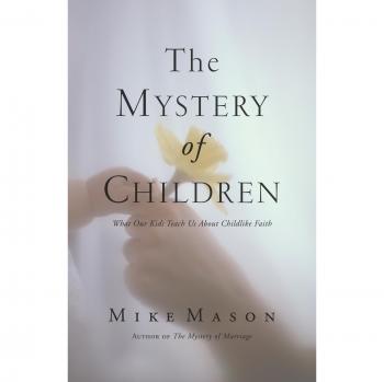 The Mystery of Children: Understanding Childlike Faith Through Parental Insights