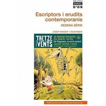 Escriptors i erudits contemporanis. Desena sèrie