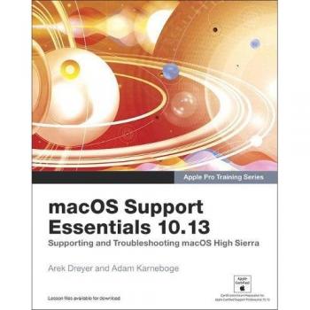macOS Support Essentials 10.13 - Apple Pro Training Series: Supporting and Troubleshooting macOS High Sierra