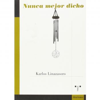 Nunca mejor dicho
