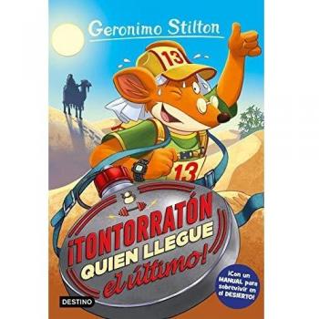 ¡Tontorratón quien llegue el último!