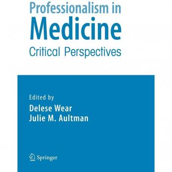 Professionalism in Medicine: Critical Perspectives - Springer Publishing Edition