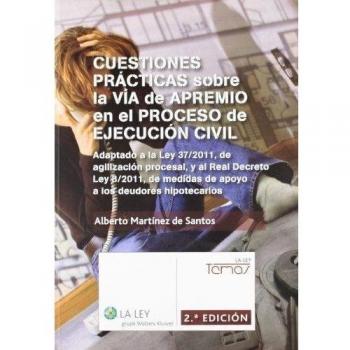 Cuestiones prácticas sobre la vía de apremio en el proceso de ejecución civil