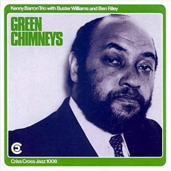 Green Chimneys / Kenny Barron Trio