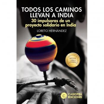 Todos los caminos llevan a la India: 30 impulsoras de un proyecto solidario en India