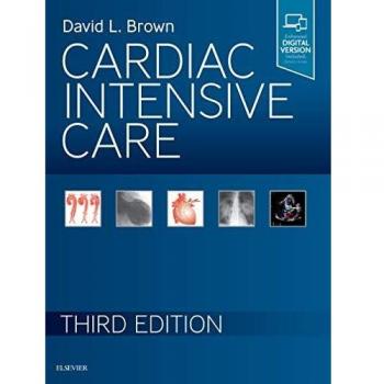 Cardiac Intensive Care, 3e