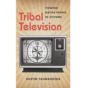 Tribal Television: Viewing Native People in Sitcoms