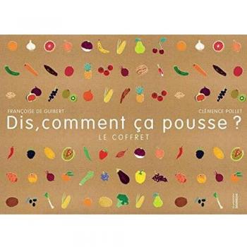 Dis, comment ça pousse ? : Coffret avec 1 poster, 40 cartes mémo et 14 magnets