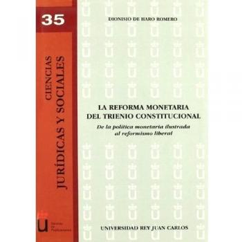 La Reforma Monetaria Del Trienio Constitucional
