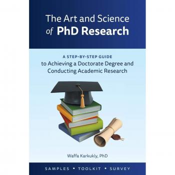 Guía Completa de Investigación Doctoral: Arte y Ciencia para Lograr un Grado de Doctorado y Realizar Investigación Académica (Tapa Blanda)