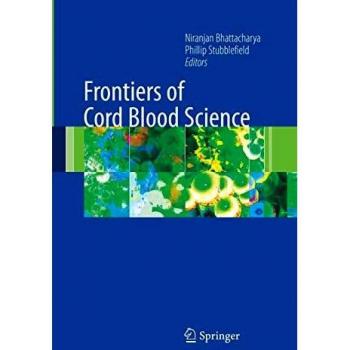 Springer Frontiers in Cord Blood Science: Comprehensive Research and Innovations