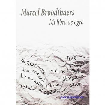 Mi libro de ogro - Broodthaers, Marcel